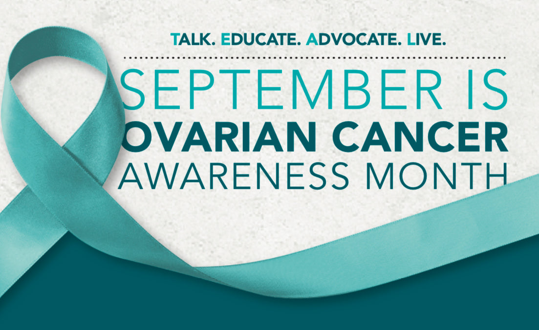 September is Ovarian Cancer Awareness Month